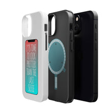 DistinctInk ToughCase for Apple iPhone, Compatible with MagSafe Charging - Time To Look Prettier Than the Last Selfie