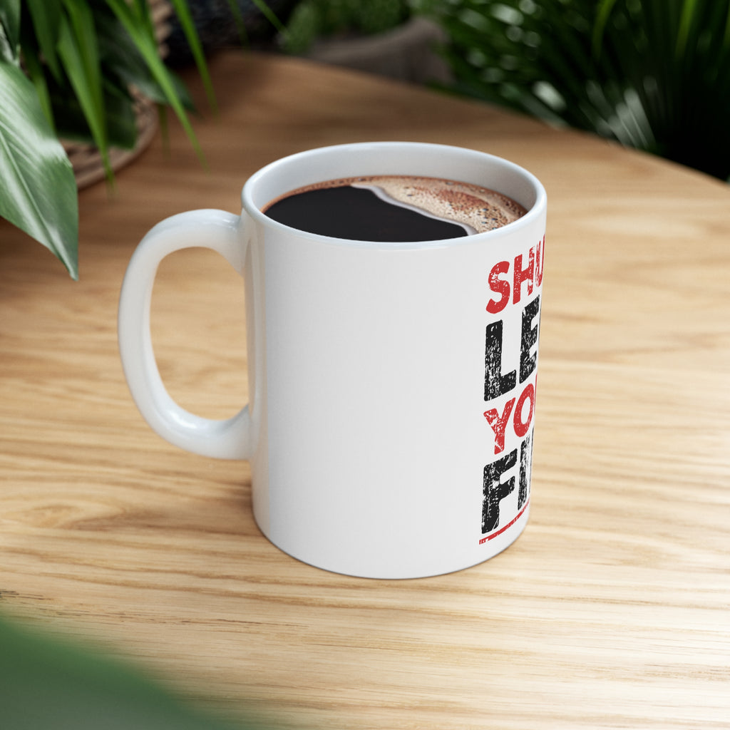 Glossy White Coffee / Tea Mug - Shut Up Legs You're Fine Running, view 8
