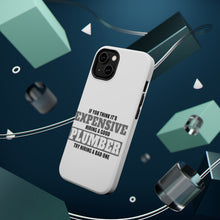 DistinctInk ToughCase for Apple iPhone, Compatible with MagSafe Charging - If You Think Good Plumber is Expensive