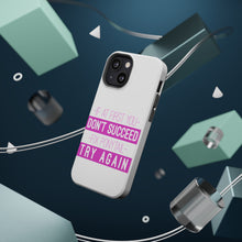 DistinctInk ToughCase for Apple iPhone, Compatible with MagSafe Charging - If At First You Don't Succeed Fix Ponytail Try Again