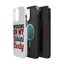 DistinctInk ToughCase for Apple iPhone, Compatible with MagSafe Charging - Working On My Bikini Body