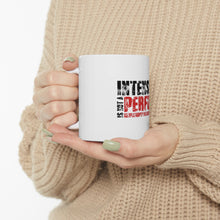 DistinctInk Glossy White Coffee / Tea Mug - Intensity Isn't A Perfume
