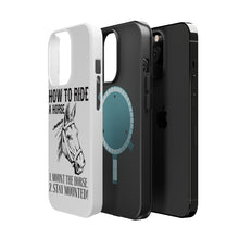 DistinctInk ToughCase for Apple iPhone, Compatible with MagSafe Charging - How To Ride a Horse - Stay Mounted