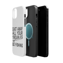 DistinctInk ToughCase for Apple iPhone, Compatible with MagSafe Charging - Cast Away All Your Troubles Go Fishing