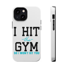 DistinctInk ToughCase for Apple iPhone, Compatible with MagSafe Charging - I Hit the Gym So I Won't Hit You