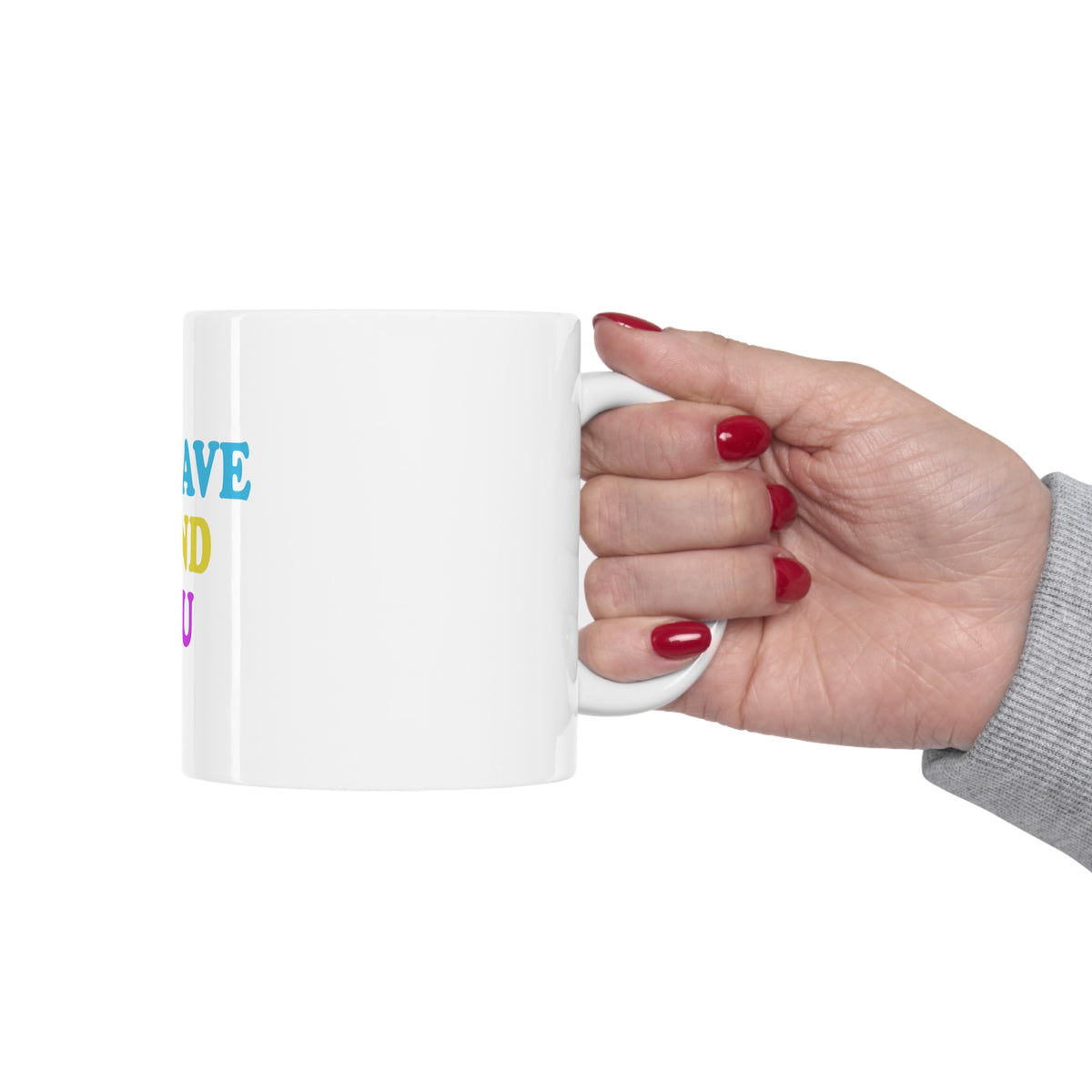 Glossy White Coffee / Tea Mug - Be Brave Be Kind Be You, view 12