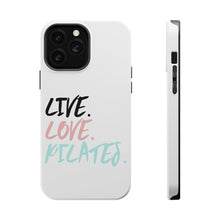 DistinctInk ToughCase for Apple iPhone, Compatible with MagSafe Charging - Live. Love. Pilates.