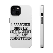 DistinctInk ToughCase for Apple iPhone, Compatible with MagSafe Charging - I Searched and Couldn't Find Competition