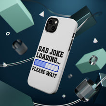 DistinctInk ToughCase for Apple iPhone, Compatible with MagSafe Charging - Dad Joke Loading Please Wait - Blue