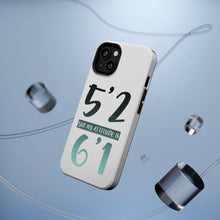 DistinctInk ToughCase for Apple iPhone, Compatible with MagSafe Charging - 5'2 But My Attitude is 6'1