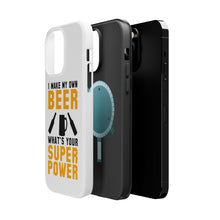 DistinctInk ToughCase for Apple iPhone, Compatible with MagSafe Charging - I Make Beer What's Your Super Power