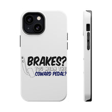 DistinctInk ToughCase for Apple iPhone, Compatible with MagSafe Charging - Brakes? The Coward Pedal?