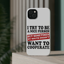 DistinctInk ToughCase for Apple iPhone, Compatible with MagSafe Charging - Try to Be Nice Person Mouth Doesn't Cooperate