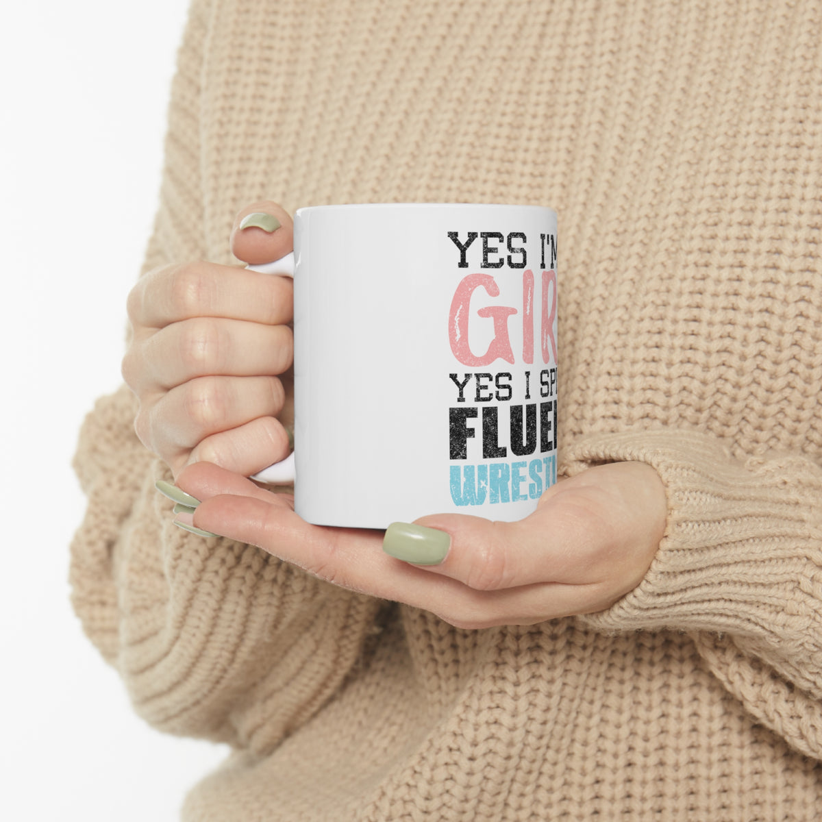 Glossy White Coffee / Tea Mug - Yes I'm a Girl Yes I Speak Fluent Wrestling, view 10