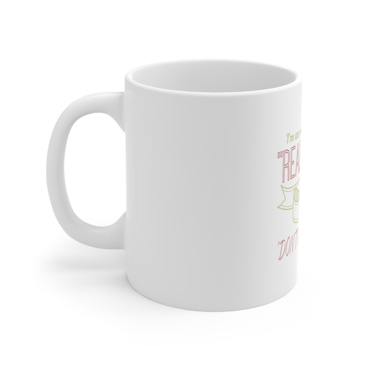 Glossy White Coffee / Tea Mug - Odd Combination Real Sweet & Don't Mess With Me, view 2