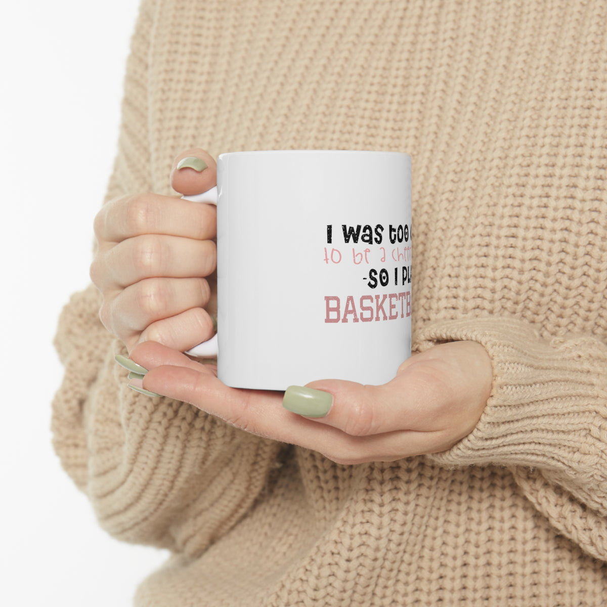 Glossy White Coffee / Tea Mug - Too Cute to Be a Cheerleader Play Basketball, view 10