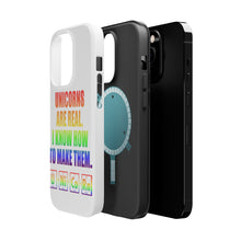 DistinctInk ToughCase for Apple iPhone, Compatible with MagSafe Charging - Unicorns Are Real. I Know How To Make Them