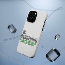 DistinctInk ToughCase for Apple iPhone, Compatible with MagSafe Charging - Gardening - Cheaper Than Therapy & You Get Tomatoes