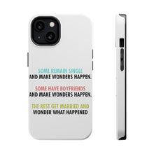 DistinctInk ToughCase for Apple iPhone, Compatible with MagSafe Charging - Some Single, Some Boyfriends, Rest Married