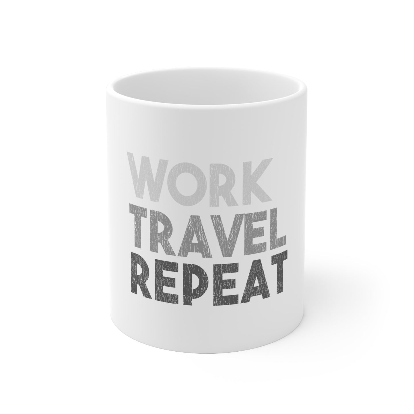 DistinctInk Glossy White Coffee / Tea Mug - Work Travel Repeat