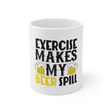 DistinctInk Glossy White Coffee / Tea Mug - Exercise Makes My Beer Spill