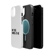 DistinctInk ToughCase for Apple iPhone, Compatible with MagSafe Charging - Tell Me It's Just a Dog - You're an Idiot