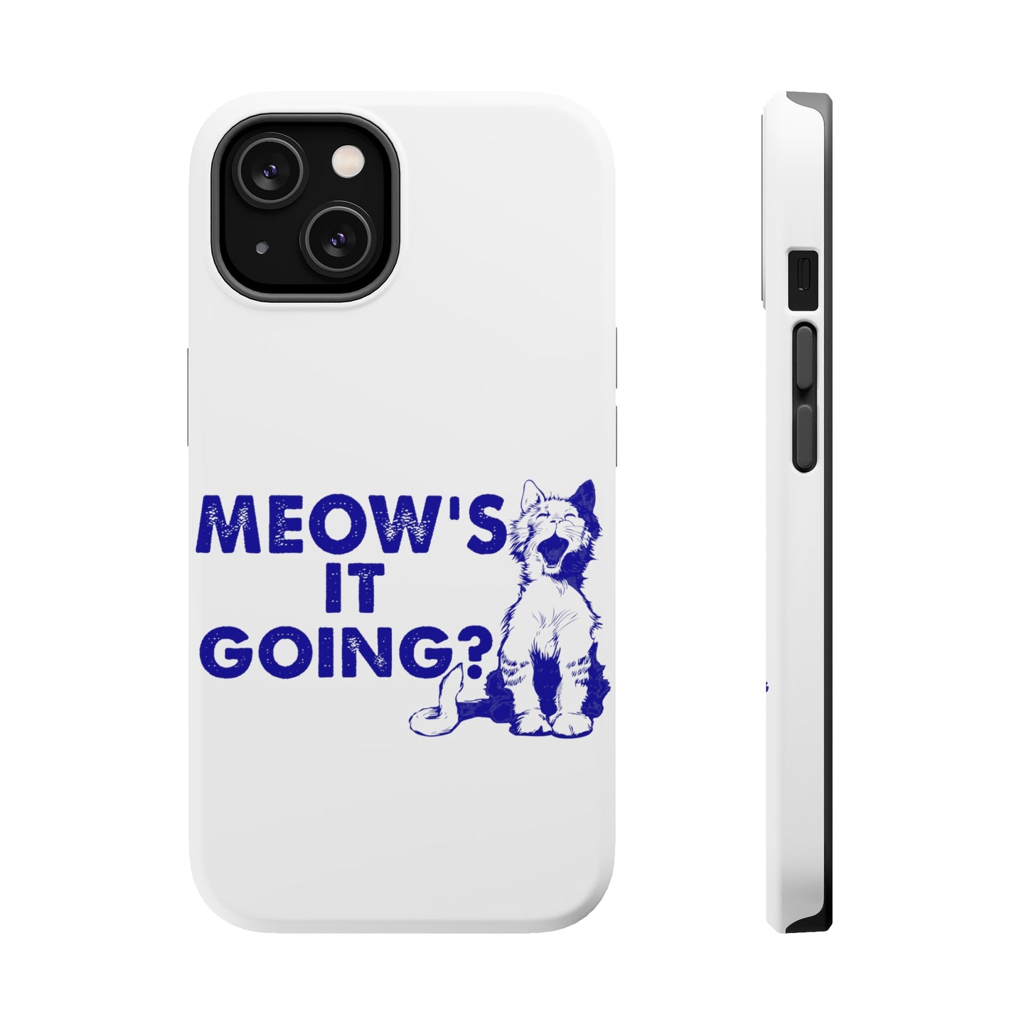 DistinctInk ToughCase for Apple iPhone, Compatible with MagSafe Charging - Meow's It Going?