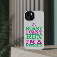 DistinctInk ToughCase for Apple iPhone, Compatible with MagSafe Charging - Sorry I Can't Run I'm a Mermaid