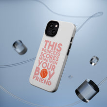 DistinctInk ToughCase for Apple iPhone, Compatible with MagSafe Charging - This Princes Scores More Than Your Boyfriend