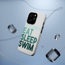 DistinctInk ToughCase for Apple iPhone, Compatible with MagSafe Charging - Life Is Simple Eat Sleep Swim