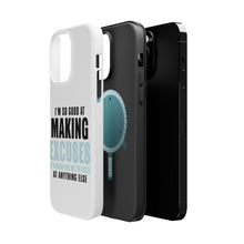 DistinctInk ToughCase for Apple iPhone, Compatible with MagSafe Charging - I'm So Good at Making Excuses