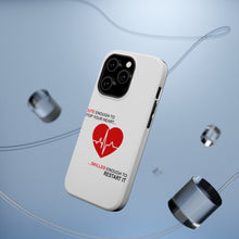 DistinctInk ToughCase for Apple iPhone, Compatible with MagSafe Charging - Cute Enough To Stop Your Heart Skilled Restart