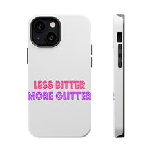 DistinctInk ToughCase for Apple iPhone, Compatible with MagSafe Charging - Less Bitter More Glitter