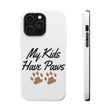 DistinctInk ToughCase for Apple iPhone, Compatible with MagSafe Charging - My Kids Have Paws