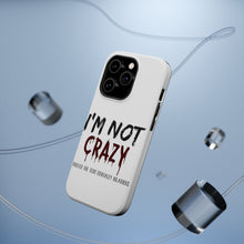 DistinctInk ToughCase for Apple iPhone, Compatible with MagSafe Charging - I'm Not crazy I Prefer the Term Mentally Hilarious