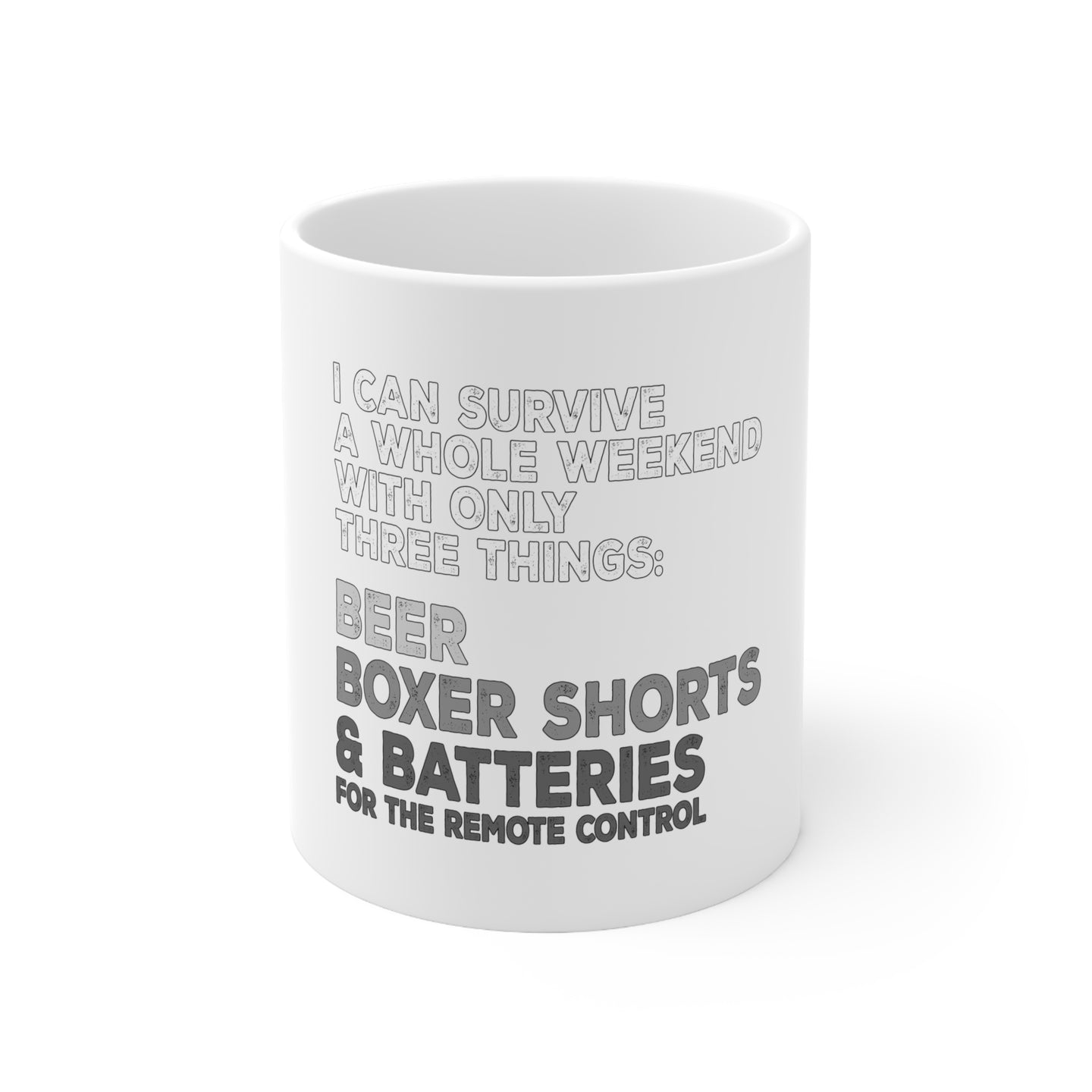 DistinctInk Glossy White Coffee / Tea Mug - Can Survive with Only Beer Boxers Batteries