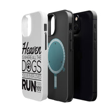 DistinctInk ToughCase for Apple iPhone, Compatible with MagSafe Charging - Heaven is Where All the Dogs Greet You
