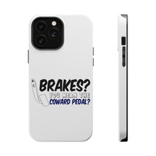 DistinctInk ToughCase for Apple iPhone, Compatible with MagSafe Charging - Brakes? The Coward Pedal?