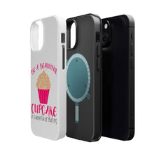 DistinctInk ToughCase for Apple iPhone, Compatible with MagSafe Charging - Be a Beautiful Cupcake in a World of Muffins