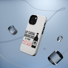 DistinctInk ToughCase for Apple iPhone, Compatible with MagSafe Charging - My Casual Drinking Is Your Alcohol Poisoning