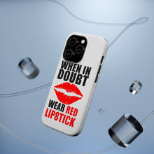 DistinctInk ToughCase for Apple iPhone, Compatible with MagSafe Charging - When in Doubt Where Red Lipstick
