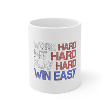 DistinctInk Glossy White Coffee / Tea Mug - Work Hard Hit Hard Play Hard Win Easy