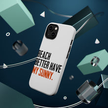 DistinctInk ToughCase for Apple iPhone, Compatible with MagSafe Charging - Beach Better Have My Sunny