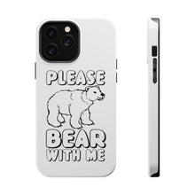 DistinctInk ToughCase for Apple iPhone, Compatible with MagSafe Charging - Please BEAR With Me