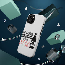DistinctInk ToughCase for Apple iPhone, Compatible with MagSafe Charging - My Casual Drinking Is Your Alcohol Poisoning