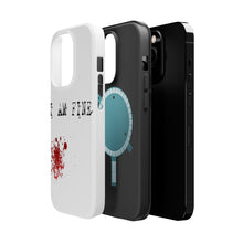 DistinctInk ToughCase for Apple iPhone, Compatible with MagSafe Charging - I Am Fine - Blood Splatter