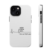 DistinctInk ToughCase for Apple iPhone, Compatible with MagSafe Charging - Keep Calm and…. Flatline
