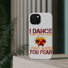 DistinctInk ToughCase for Apple iPhone, Compatible with MagSafe Charging - Firefighter - I Dance Where the Devil Walks