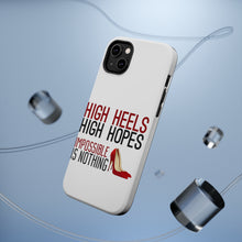 DistinctInk ToughCase for Apple iPhone, Compatible with MagSafe Charging - High Heels High Hopes Impossible Is Nothing
