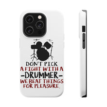 DistinctInk ToughCase for Apple iPhone, Compatible with MagSafe Charging - Don't Pick Fight with Drummer